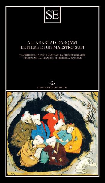 Lettere di un maestro sufi - Al Arabi ad-Derqawi - Libro SE 2021, Conoscenza religiosa | Libraccio.it