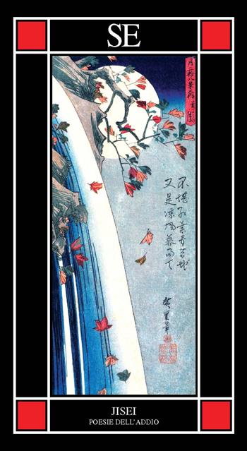 Jisei. Poesie dell'addio  - Libro SE 2020, Piccola enciclopedia | Libraccio.it