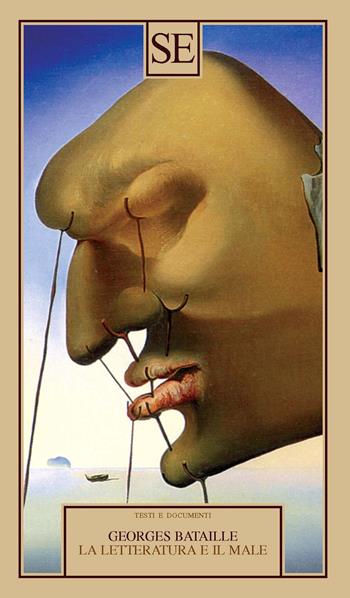 La letteratura e il male - Georges Bataille - Libro SE 2023, Testi e documenti | Libraccio.it