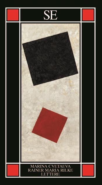 Lettere - Marina Cvetaeva, Rainer Maria Rilke - Libro SE 2023, Piccola enciclopedia | Libraccio.it