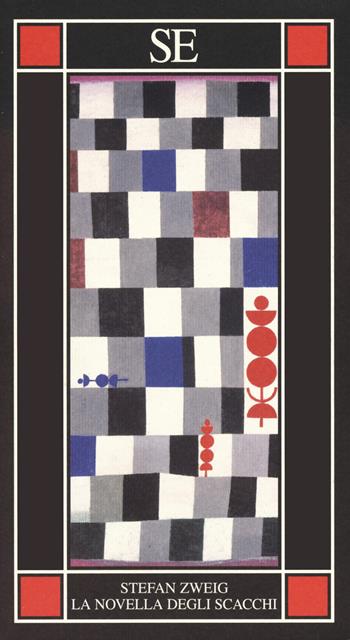 La novella degli scacchi - Stefan Zweig - Libro SE 2024, Piccola enciclopedia | Libraccio.it
