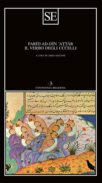 Il verbo degli uccelli - Farid ad-din Attar - Libro SE 2024, Conoscenza religiosa | Libraccio.it