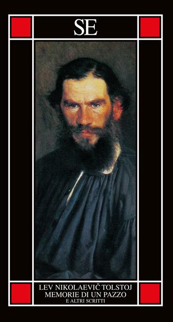 Memorie di un pazzo e altri scritti - Lev Tolstoj - Libro SE 2024, Piccola enciclopedia | Libraccio.it