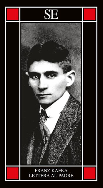Lettera al padre - Franz Kafka - Libro SE 2024, Piccola enciclopedia | Libraccio.it