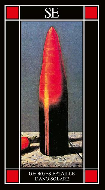 L'ano solare - Georges Bataille - Libro SE 2025, Piccola enciclopedia | Libraccio.it