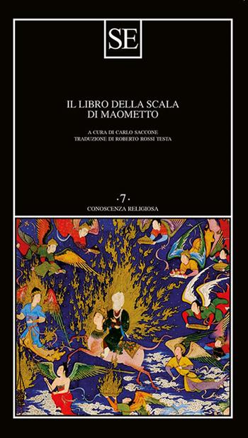Il libro della scala di Maometto  - Libro SE 2025, Conoscenza religiosa | Libraccio.it