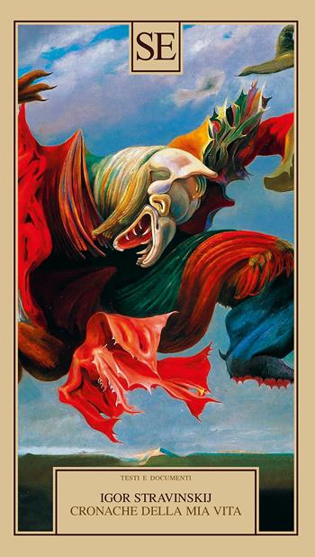 Cronache della mia vita - Igor Stravinskij - Libro SE 2025, Testi e documenti | Libraccio.it