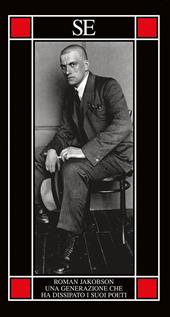 Una generazione che ha dissipato i suoi poeti. Il problema Majakovskij