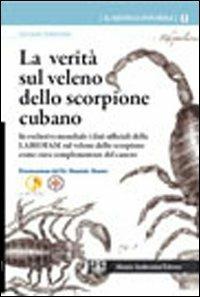 La verità sul veleno dello scorpione cubano - Giovanni Ambrosino - Libro Alessio Ambrosini 2012 | Libraccio.it