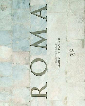 Roma. Workshop arte, architettura, ambiente. Ottobre  - Libro NFC Edizioni 2016 | Libraccio.it