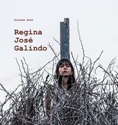 Regina José Galindo. FòcarArte 2016. Ediz. italiana e inglese