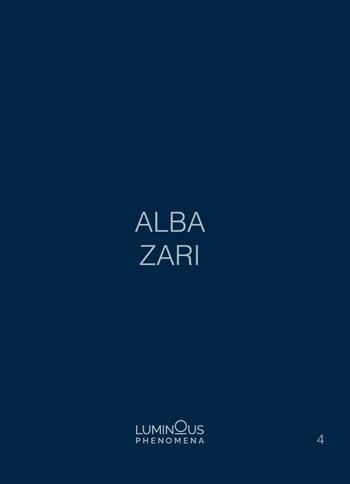 Alba Zari. Luminous Phenomena. Ediz. italiana, inglese e francese. Vol. 4 - Alba Zari - Libro NFC Edizioni 2021, Luminous phenomena | Libraccio.it