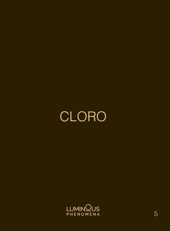 Cloro. Luminous Phenomena. Ediz. italiana, inglese e francese. Con fotografie in tiratura di 100 f/to 10x15 cm. Vol. 5 - Cloro - Libro NFC Edizioni 2021, Luminous phenomena | Libraccio.it