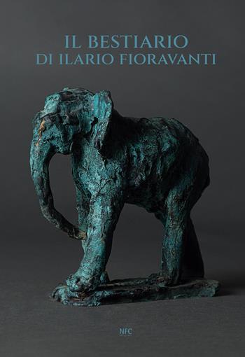 Il bestiario di Ilario Fioravanti. Nuova ediz.  - Libro NFC Edizioni 2022 | Libraccio.it