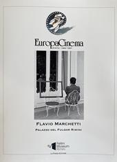 Europa Cinema. Rimini 1984/1987. Flavio Marchetti. Ediz. illustrata