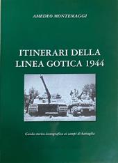 Itinerari della Linea Gotica 1944