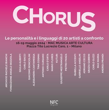 Chorus. Le personalità e i linguaggi di 20 artisti a confronto - Valerio Dehò - Libro NFC Edizioni 2024 | Libraccio.it