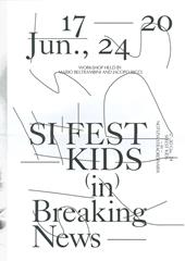 Si fest kids (in) breaking news. Ediz. illustrata
