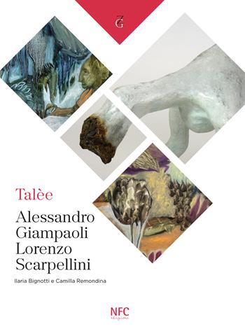 Talèe. Catalogo della mostra (Rimini, 7 settembre-3 novembre 2024) - Lorenzo Scarpellini - Libro NFC Edizioni 2024, Arte | Libraccio.it