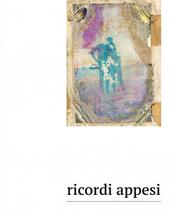 Ricordi appesi. Ediz. a colori