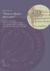 «Non si odono altri canti». Leonardo Giustinian nella Venezia del Quattrocento. Con l'edizione delle canzonette secondo il ms. Marciano It. IX486