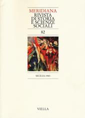 Meridiana (2015). Vol. 82: Sicilia 1943