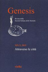 Genesis. Rivista della Società italiana delle storiche (2015). Vol. 2: Attraverso le città
