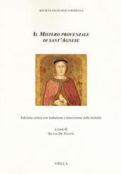 Il mistero provenzale di sant'Agnese. Ediz. critica