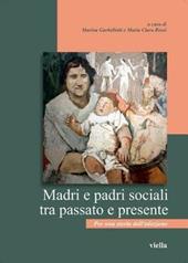 Madri e padri sociali tra passato e presente. Per una storia dell'adozione