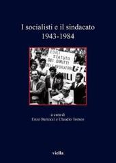 I socialisti e il sindacato (1943-1984)