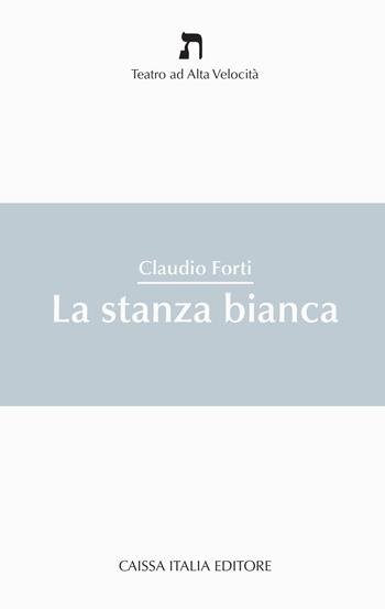 La stanza bianca. Luigi Tenco e l'immortalità - Claudio Forti - Libro Caissa Italia 2015, Teatro di alta velocità | Libraccio.it