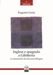 Inglese e spagnolo a Gibilterra. Le dinamiche del discorso bilingue