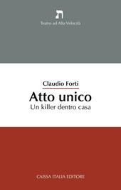 Atto unico. Un killer dentro casa