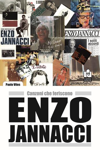 Enzo Jannacci. Canzoni che feriscono - Paolo Vites - Libro Caissa Italia 2019, Musica | Libraccio.it