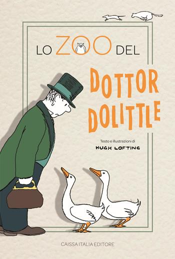 Lo zoo del dottor Dolittle. Ediz. illustrata - Hugh Lofting - Libro Caissa Italia 2020, Kids | Libraccio.it