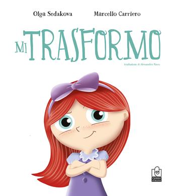 Mi trasformo. Ediz. a colori - Olga Sedakova - Libro Caissa Italia 2020, Kids | Libraccio.it
