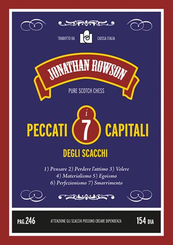 I sette peccati capitali degli scacchi. Nuova ediz. - Jonathan Rowson - Libro Caissa Italia 2025 | Libraccio.it