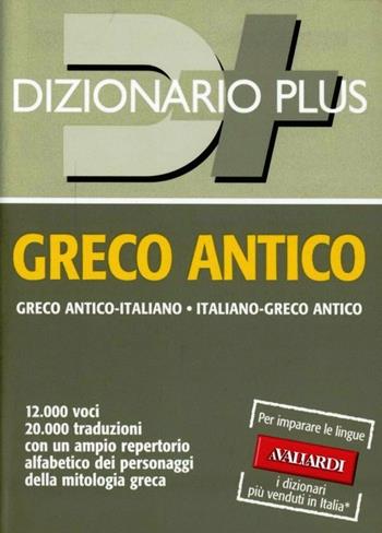 Dizionario greco antico - Nedda Sacerdoti - Libro Vallardi A. 2012, Dizionari plus | Libraccio.it