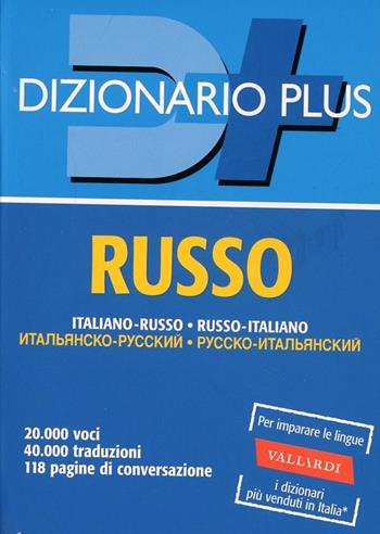 Dizionario russo. Italiano-russo, russo-italiano  - Libro Vallardi A. 2014, Dizionari plus | Libraccio.it