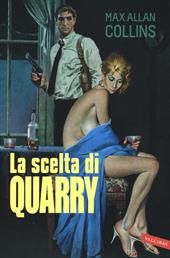 La scelta di Quarry