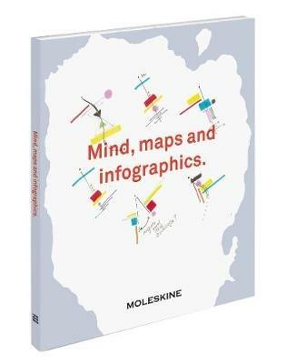 Mind maps and infographics  - Libro Moleskine 2016 | Libraccio.it