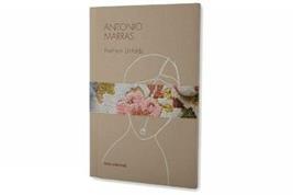 Antonio Marras fashion unfolds - Cristina Morozzi - Libro Moleskine 2014 | Libraccio.it