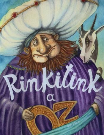 Rinkitink a Oz. Ediz. illustrata - L. Frank Baum - Libro Robin Edizioni 2013, La biblioteca dei figli | Libraccio.it