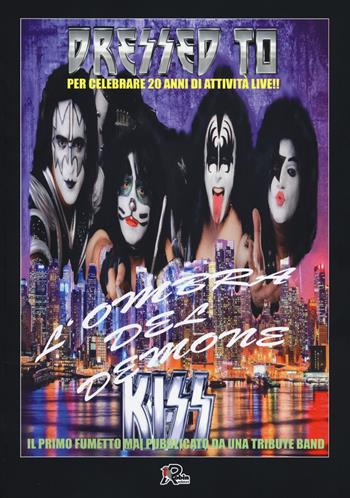 L'ombra del demone - Dressed to Kiss - Libro Robin Edizioni 2014, I libri grandi | Libraccio.it