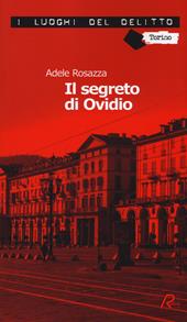 Il segreto di Ovidio. Le inchieste di Marco Gervasi. Vol. 2