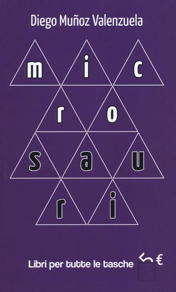 Microsauri - Diego Muñoz Valenzuela - Libro Robin Edizioni 2014, Libri per tutte le tasche | Libraccio.it