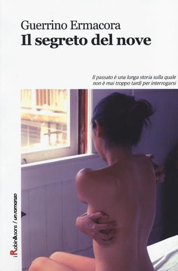 Il segreto del nove - Guerrino Ermacora - Libro Robin Edizioni 2014, Robin&sons | Libraccio.it