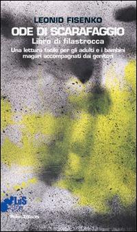 Ode di scarafaggio - Leonid Fisenko - Libro Robin Edizioni 2014, I libri da scoprire | Libraccio.it