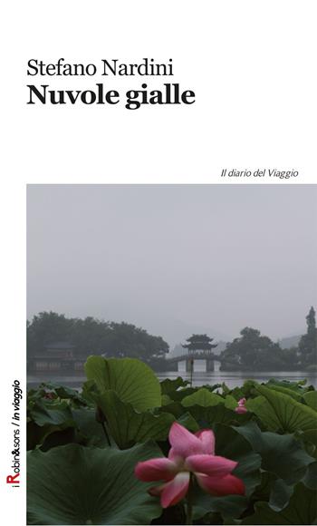 Nuvole gialle - Stefano Nardini - Libro Robin Edizioni 2015, Robin&sons | Libraccio.it