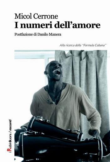 I numeri dell'amore - Micol Cerrone - Libro Robin Edizioni 2015, Robin&sons | Libraccio.it